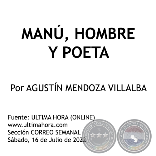 MANÚ, HOMBRE Y POETA - Por AGUSTÍN MENDOZA VILLALBA - Sábado, 16 de Julio de 2022